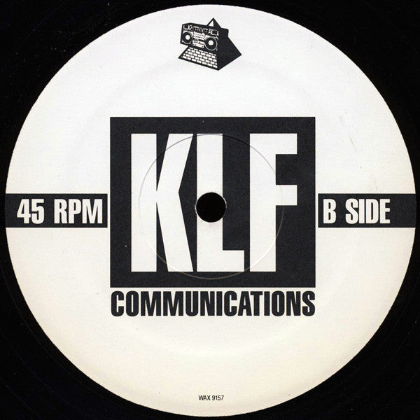 The KLF Featuring Children Of The Revolution – What Time Is Love? (Live At Trancentral) - VG 12" Single Record 19990 Wax Trax! USA Vinyl - Techno