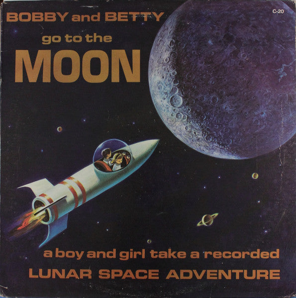 Leo Muller – Bobby And Betty Go To The Moon - VG+ LP Record 1966 Happy House USA Vinyl - Story / Children's - Shuga Records