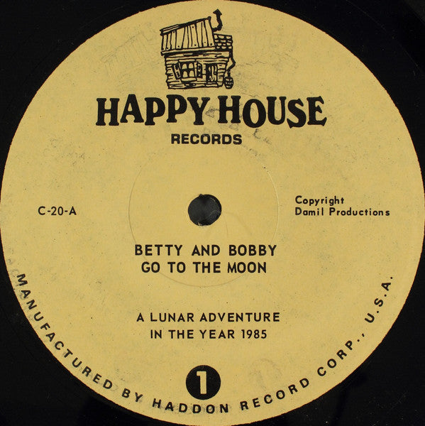 Leo Muller – Bobby And Betty Go To The Moon - VG+ LP Record 1966 Happy House USA Vinyl - Story / Children's - Shuga Records