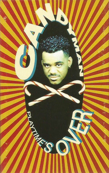 Candyman - Playtime's Over - VG+ Cassette Tape 1991 Epic Netherlands Edition - Hip Hop / RnB / New Jack Swing / Pop Rap - Shuga Records