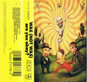 Was (Not Was) – Are You Okay? - Used Cassette 1990 Chrysalis Tape - Synth-pop