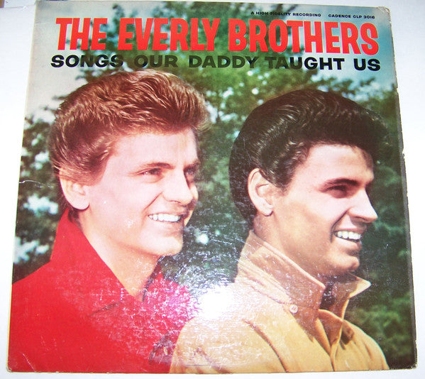 The Everly Brothers - Songs Our Daddy Taught Us - VG+ (VG cover) LP Record 1958 Cadence USA Original Vinyl - Pop Rock / Folk