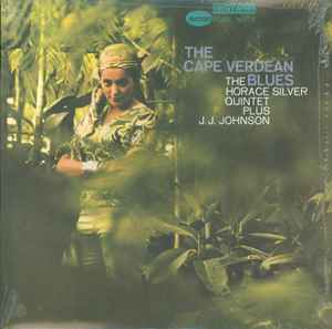 The Horace Silver Quintet & J.J. Johnson - The Cape Verdean Blues (1965) - New LP Record 2015 Blue Note Vinyl - Hard Bop - Shuga Records