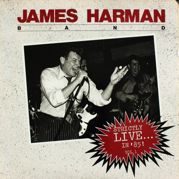 James Harman Band - Strictly Live... In '85! Vol. 1 - Mint- LP Record 1990 Rivera Ice Pick USA Vinyl - Rock & Roll / Blues Rock - Shuga Records