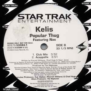 Kelis Featuring Nas - Popular Thug - Mint- 12" Single Record 2003 Star Trak USA Promo Vinyl - Hip Hop - Shuga Records