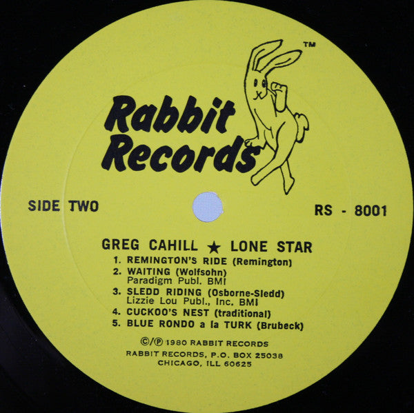 Greg Cahill - Lone Star - Mint- LP Record 1980 Rabbit USA Vinyl - Bluegrass / Folk - Shuga Records