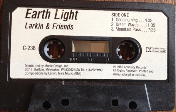 Larkin & Friends - Earth Light - Mint- Cassette 1985 Sona Gaia Productions USA Tape - Ambient / New Age - Shuga Records