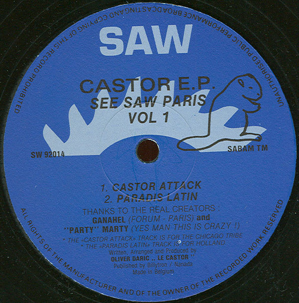 Olivier Daric "Le Castor" - Castor E.P. - See Saw Paris Vol 1 - VG+ 12" Single Record 1992 See Saw Belgium Vinyl - Techno - Shuga Records