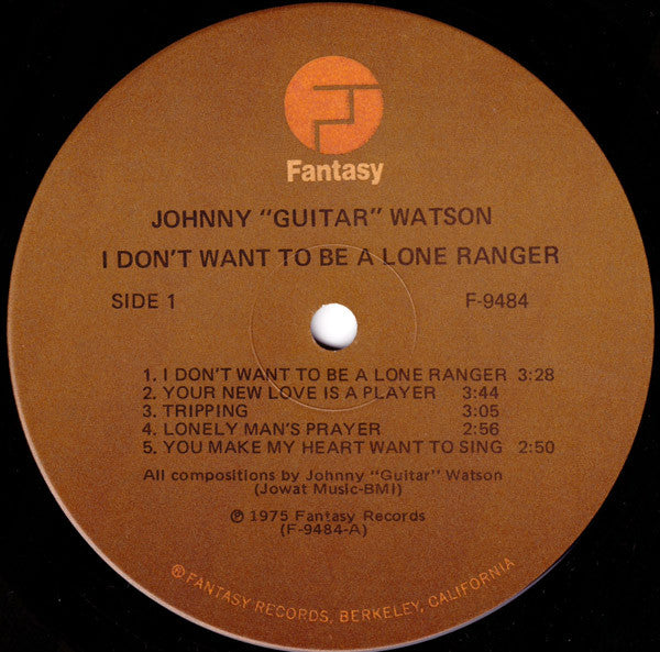 Johnny Guitar Watson - I Don't Want To Be A Lone Ranger - VG LP Record 1975 Fantasy USA Vinyl - Funk / Disco / & Blues - Shuga Records
