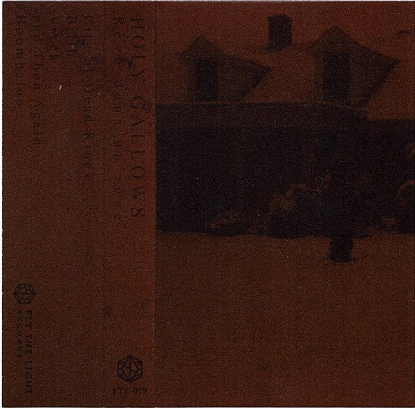 Holy Gallows - Rêve Dans Un Rêve - New Cassette 2014 Fly The USA Tape - Ambient / Drone / Post Rock / Experimental - Shuga Records