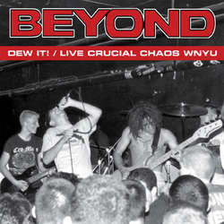 Beyond - Dew It! / Live Crucial Chaos WNYU - Mint- LP Record 2015 Revelation USA Blue Vinyl & Booklet - Hardcore / Punk Rock - Shuga Records