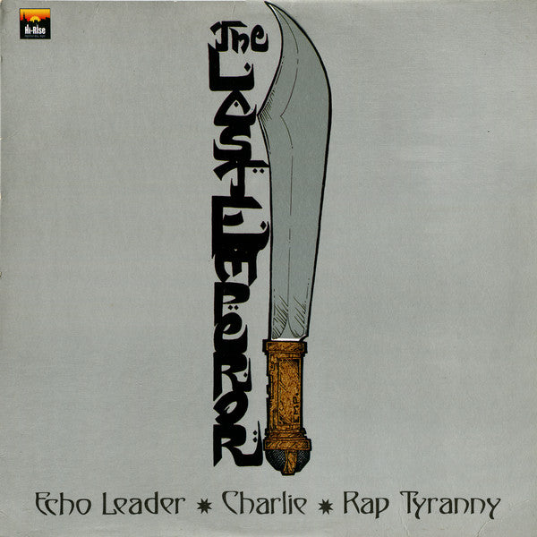The Last Emperor - Echo Leader / Charlie / Rap Tyranny - VG+ 12" EP Record 1999 Hi-Rise USA Vinyl - Hardcore Hip-Hop - Shuga Records