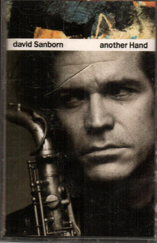 David Sanborn – Another Hand - Used Cassette 1991 Elektra Tape - Contemporary Jazz