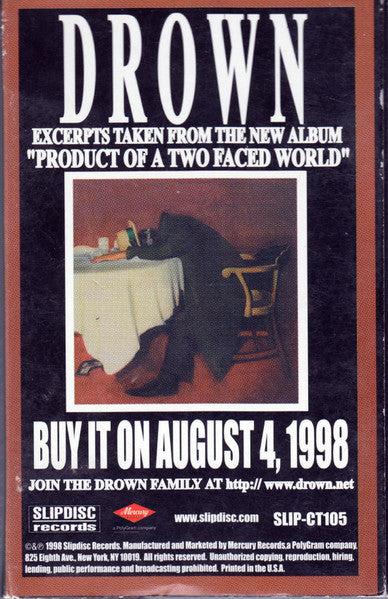 Drown - Excerpts Taken From The New Album "Product Of A Two Faced World" - Mint- Cassette 1998 Slipdisc Promo Tape - Industrial / Hard Rock - Shuga Records