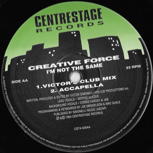 Creative Force - I'm Not The Same - Mint- 12" Single Record 1994 Centrestage UK Vinyl - House / Garage House - Shuga Records