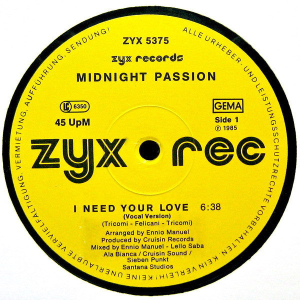 Midnight Passion - I Need Your Love - VG+ 12" Single Record 1985 ZYX Germany Vinyl - Italo-Disco - Shuga Records