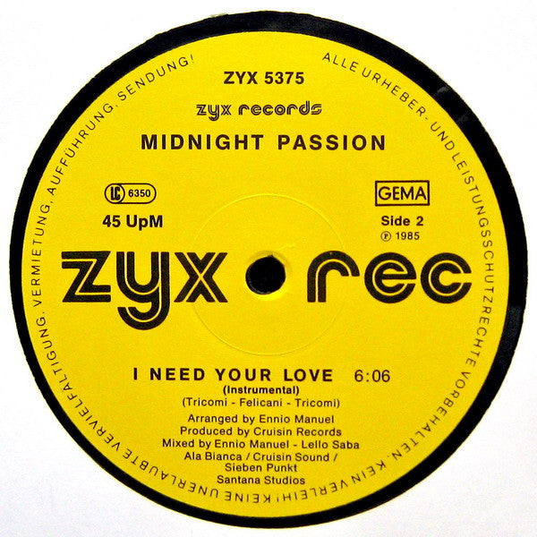Midnight Passion - I Need Your Love - VG+ 12" Single Record 1985 ZYX Germany Vinyl - Italo-Disco - Shuga Records