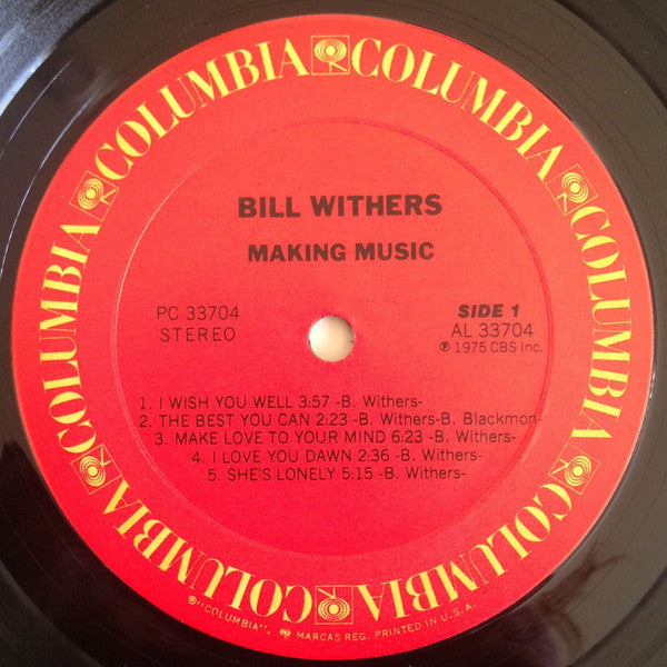 Bill Withers - Making Music - VG+ 1975 Columbia USA Original Vinyl, Insert, Inner & Hype Sticker - Soul / Funk - Shuga Records