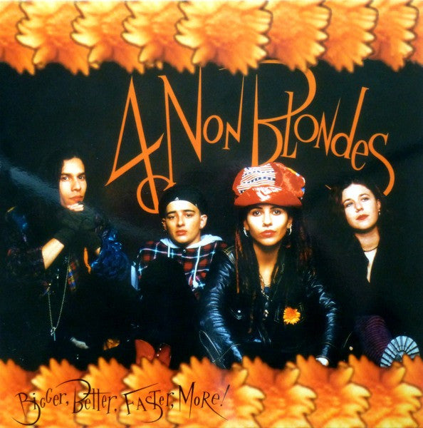 4 Non Blondes - Bigger, Better, Faster, More! (1992) - Mint- LP Record 2016 Music On Vinyl 180 gram Orange Vinyl & Numbered - Alternative  Rock / Psychedelic Rock - Shuga Records