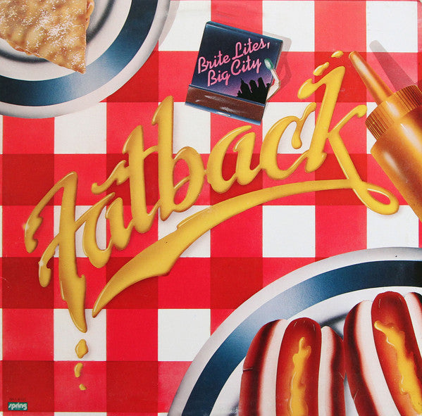 Fatback - Brite Lites, Big City - New LP Record 1979 Spring USA Original Vinyl - Funk / Disco / Boogie / Soul - Shuga Records