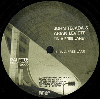 John Tejada & Arian Leviste - In A Free Lane - VG+ 12" Single Record 2000 Palette Recordings USA Vinyl - Tech House - Shuga Records