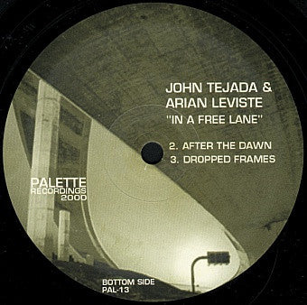 John Tejada & Arian Leviste - In A Free Lane - VG+ 12" Single Record 2000 Palette Recordings USA Vinyl - Tech House - Shuga Records
