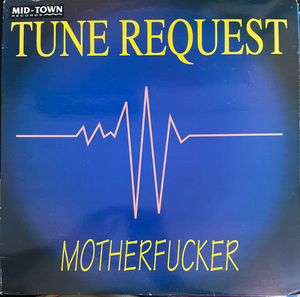 Tune Request - Motherfucker - VG 12" Single Record 1992 Mid-Town Netherlands Vinyl - Techno / Hardcore - Shuga Records