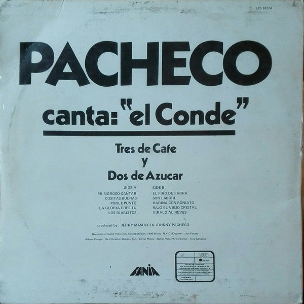 Pacheco Canta: El Conde – Tres De Cafe Y Dos De Azucar - VG+ LP Record 1973 Fania Venezuela Vinyl - Latin / Salsa / Afro-Cuban / Soul - Shuga Records