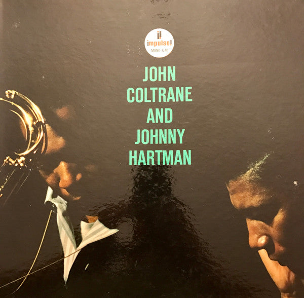 John Coltrane And Johnny Hartman - VG+ LP Record 1963 Impulse! USA Original Mono Vinyl - Jazz / Hard Bop - Shuga Records