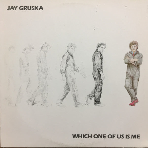 Jay Gruska – Which One Of Us Is Me - Mint- LP Record 1984 Warner Original Vinyl - Soul-Jazz / Funk / AOR - Shuga Records