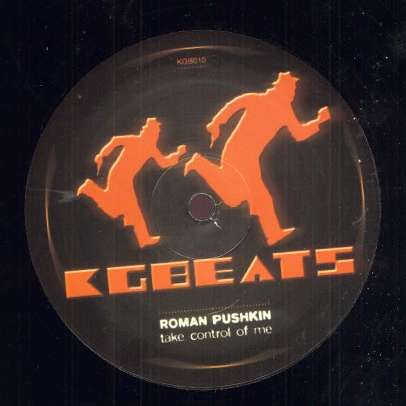 Roman Pushkin - Take Control Of Me - New 12" Single Record 2006 USA KGBeats Vinyl - Chicago House /Tech House - Shuga Records