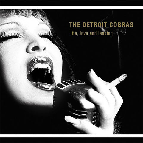 The Detroit Cobras – Life, Love And Leaving (2001) - Mint- LP Record 2016 Third Man USA Vinyl - Garage Rock