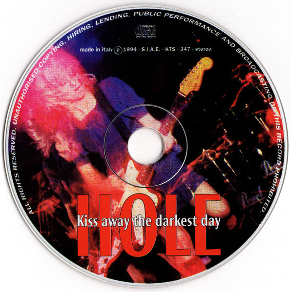 Hole - Kiss Away The Darkest Day -  VG+ CD 1994 Kiss The Stone Italy RARE Unofficial - Grunge / Alternative Rock - Shuga Records