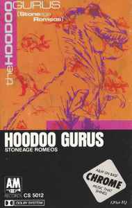 Hoodoo Gurus - Stoneage Romeos - Used Cassette 1984 A&M Tape - Alternative Rock / Power Pop