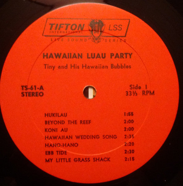 Tiny And His Hawaiian Bubbles - Hawaiian Luau Party - Mint- (VG+ cover) LP Record 1967 Tifton International USA Vinyl - Pacific / Exotica / Lounge - Shuga Records