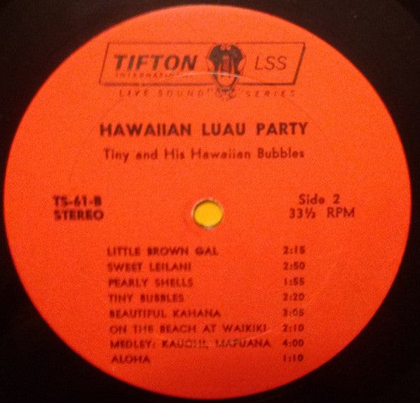 Tiny And His Hawaiian Bubbles - Hawaiian Luau Party - Mint- (VG+ cover) LP Record 1967 Tifton International USA Vinyl - Pacific / Exotica / Lounge - Shuga Records