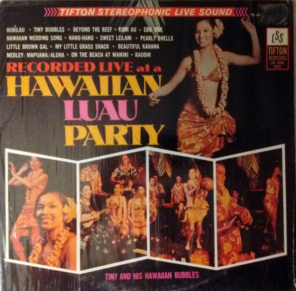 Tiny And His Hawaiian Bubbles - Hawaiian Luau Party - Mint- (VG+ cover) LP Record 1967 Tifton International USA Vinyl - Pacific / Exotica / Lounge - Shuga Records