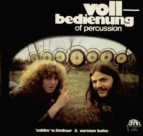 'Zabba' W. Lindner & Carsten Bohn - Vollbedienung Of Percussion - VG+ LP Record 1974 Brain Metronome Germany Vinyl - Krautrock / Fusion / Experimental - Shuga Records