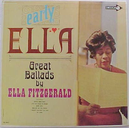 Ella Fitzgerald - Early Ella (Great Ballads By Ella Fitzgerald) (1963) - VG+ LP Record 1967 Decca USA Vinyl - Jazz / Vocal - Shuga Records