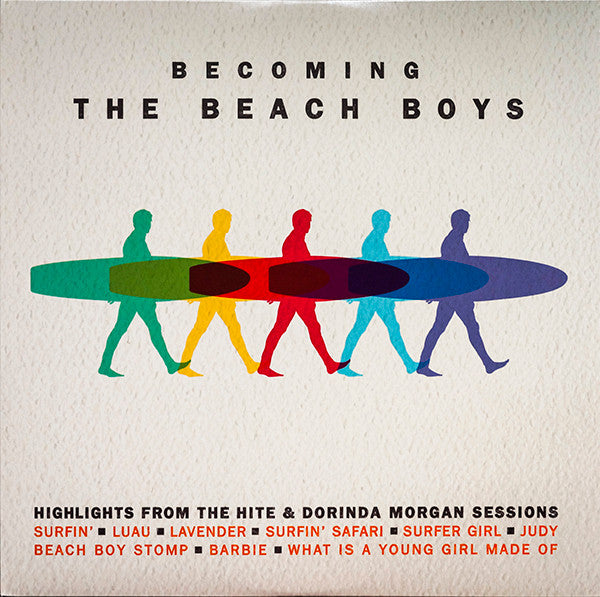 The Beach Boys - Becoming The Beach Boys (Highlights From The Hite & Dorinda Morgan Sessions) - Mint- LP Record Store Day Black Friday 2016 Omnivore RSD Red Vinyl & Insert - Pop Rock / Surf Rock - Shuga Records