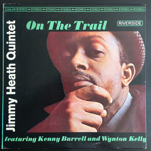 Jimmy Heath Quintet Featuring Kenny Burrell And Wynton Kelly – On The Trail - VG LP Record 965 Riverside USA Stereo Vinyl - Jazz / Hard Bop - Shuga Records