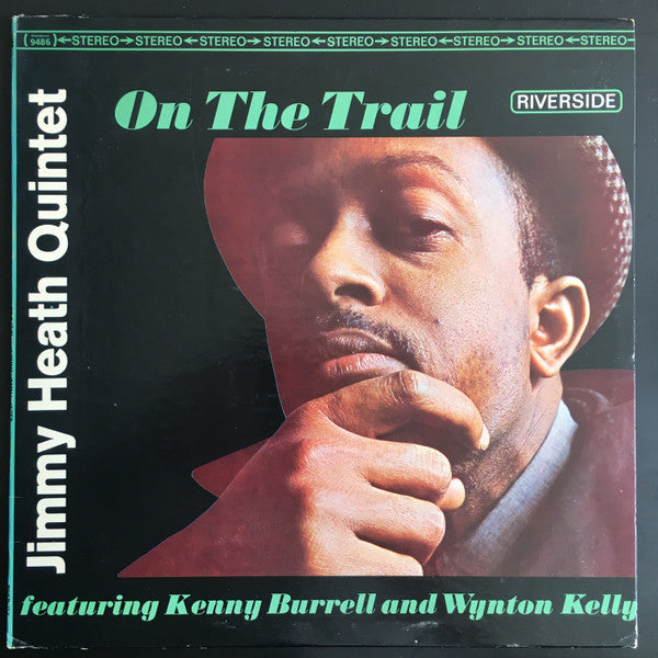 Jimmy Heath Quintet Featuring Kenny Burrell And Wynton Kelly – On The Trail - VG LP Record 965 Riverside USA Stereo Vinyl - Jazz / Hard Bop - Shuga Records