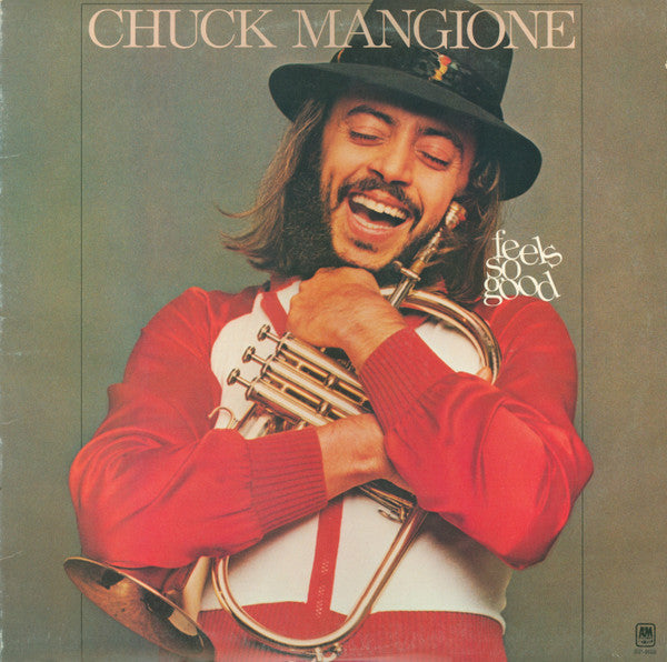 Chuck Mangione - Feels So Good - VG+ LP Record 1977 A&M USA Vinyl - Jazz / Smooth Jazz - Shuga Records