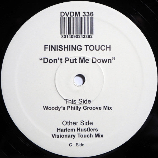 Finishing Touch – Don't Put Me Down - Mint- 2x 12" Single Record 2003 D:vision Italy Vinyl - House