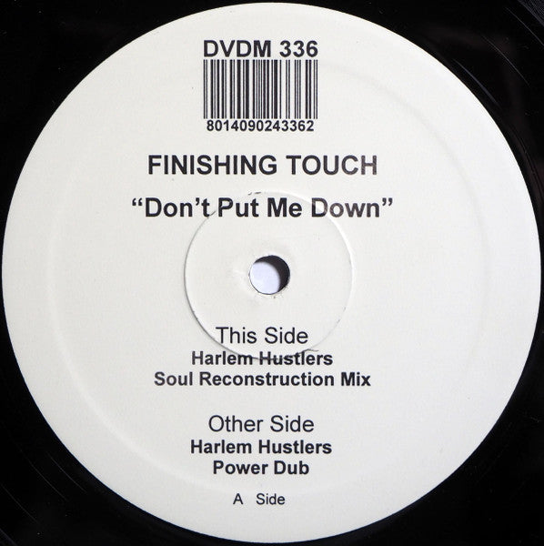 Finishing Touch – Don't Put Me Down - Mint- 2x 12" Single Record 2003 D:vision Italy Vinyl - House