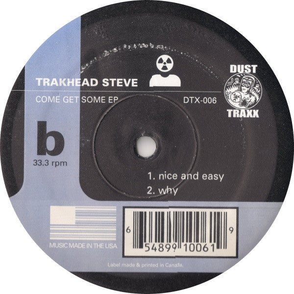 Trakhead Steve - Come Get Some EP - New 12" Single Record 1998 Dust Traxx Vinyl - Chicago Techno - Shuga Records