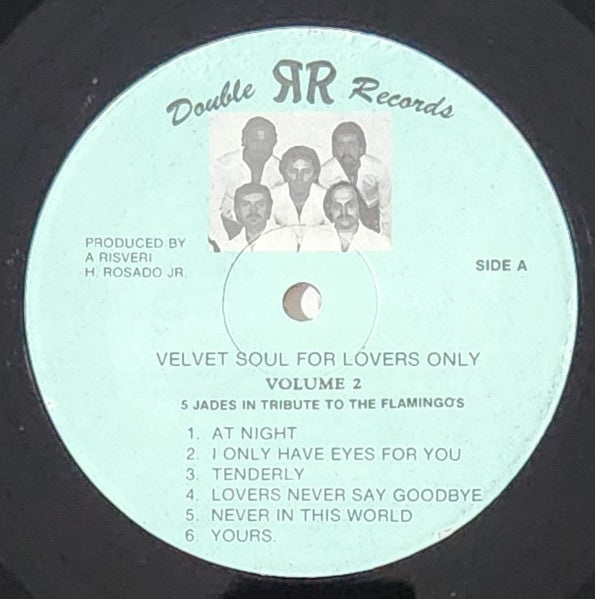 The 5 Jades - Velvet Soul For Lovers Only, Tribute To The Flamingos, Volume 2 - Mint- LP Record 1986 Double RR USA Private Press Vinyl - NYC Doo Wop / Soul / Pop Rock - Shuga Records