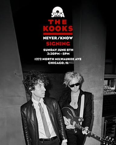 Pre-Order Signing Meet & Greet Event - The Kooks – Never/Know - New LP Record 2025 Lonely Cat - Shuga Records