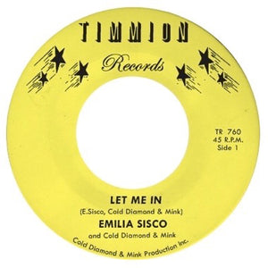 Cold Diamond & Mink & Emilia Sisco - Let Me In - New 7" Single Record 2024 Timmion Opaque Yellow Vinyl - Soul - Shuga Records