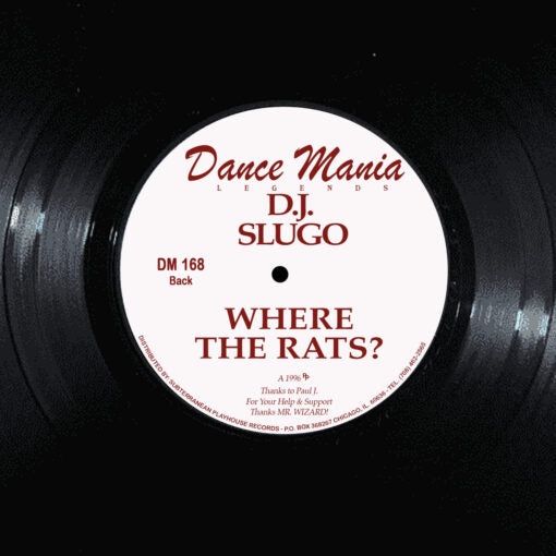 D.J. Slugo - Where The Rats (1996) - New 12" EP Record 2025 Dance Mania Legends Vinyl - Chicago Electronic / House / Ghetto House - Shuga Records